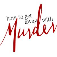 How To Get Away With Murder
